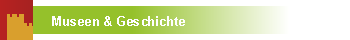 Museen und Geschichte Mussen und Geschichte